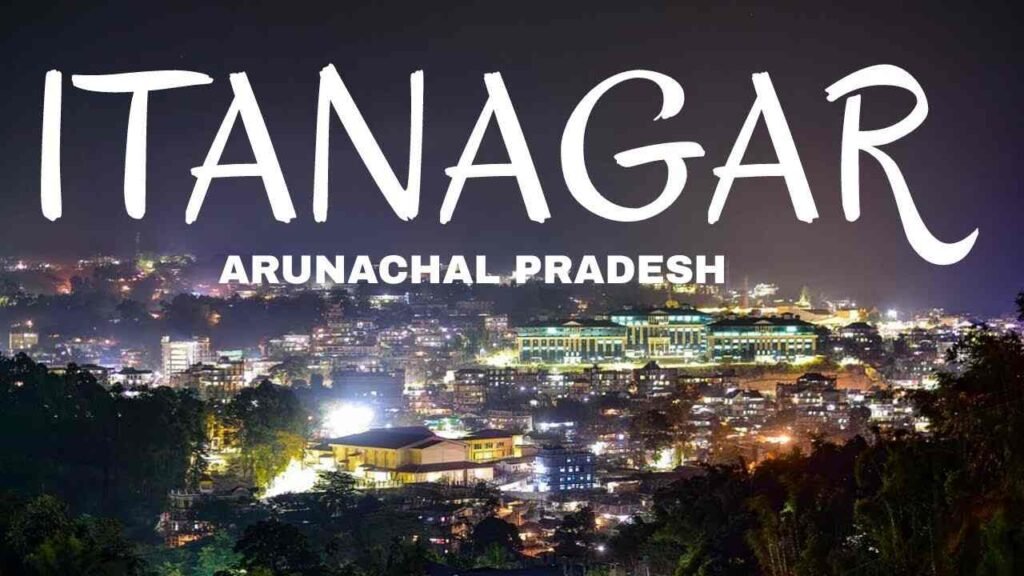 Itanagar, Arunachal Pradesh